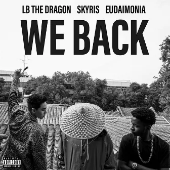 We Back by Skyris