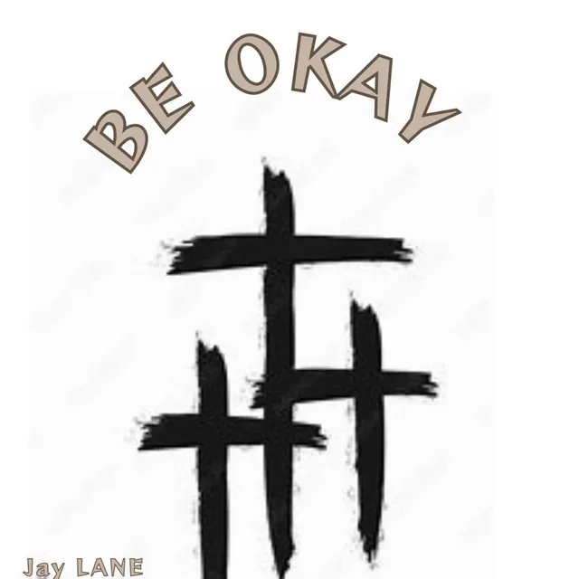 Be Okay