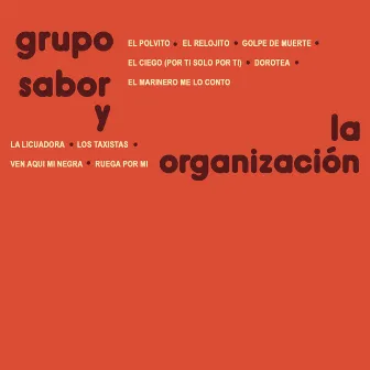 Grupo Sabor y la Organización by La Organización