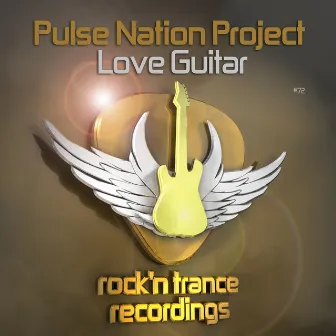 Love Guitar by Pulse Nation Project