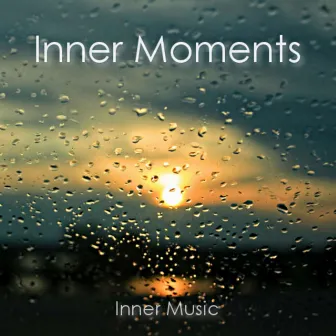 Inner Moments by Inner Music