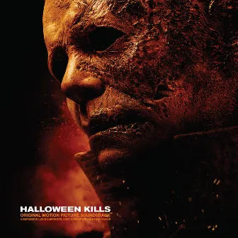 Halloween Kills (Original Motion Picture Soundtrack) by Cody Carpenter