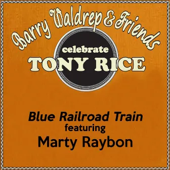 Blue Railroad Train by Barry Waldrep