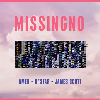 Missingno by Amer