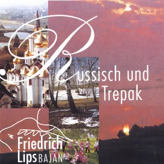 Russian And Trepak by Friedrich Lips