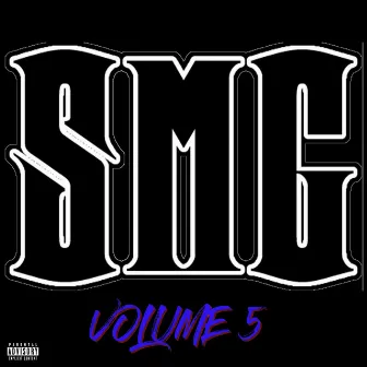 SMG VOLUME 5 by SMG Mac Steve