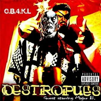 O.B.4.K.L by Major B