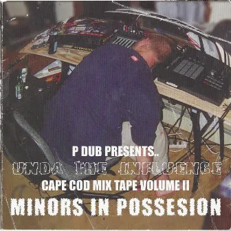 Minors in Posession by P-Dub