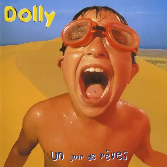 Un jour de rêves (Edition Deluxe) by Dolly