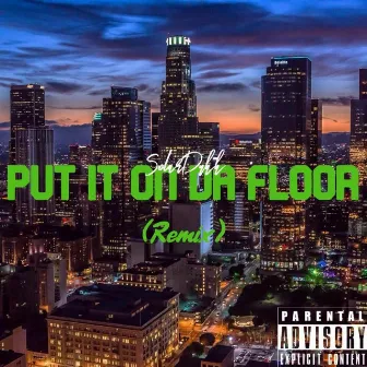 Put It On Da Floor (Remix) by SolarDuhh