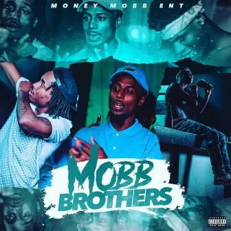 Mobb Brothers by Money Mobb