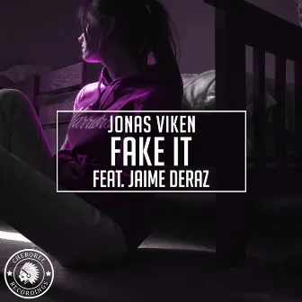 Fake It by Jonas Viken