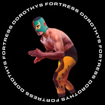 Lucha Libre by Dorothys Fortress