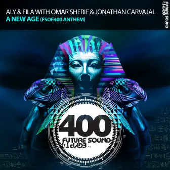 A New Age (FSOE400 Anthem) by Jonathan Carvajal