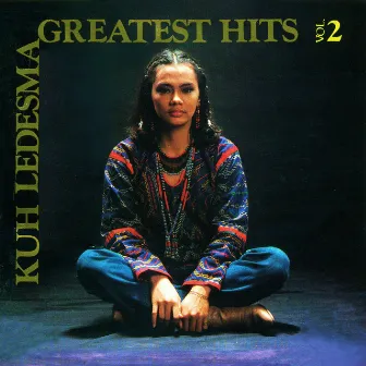 Kuh Ledesma Greatest Hits, Vol. 2 by Kuh Ledesma