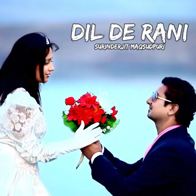 Dil De Rani