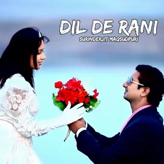 Dil De Rani by Surinderjit Maqsudpuri