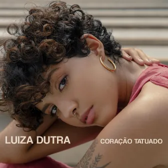 Coração Tatuado by Luiza Dutra