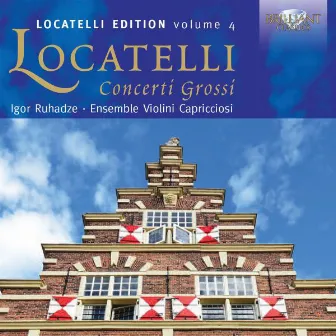 Locatelli: Concerti Grossi by Pietro Locatelli