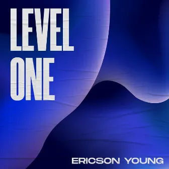 Level One by Ericson Young