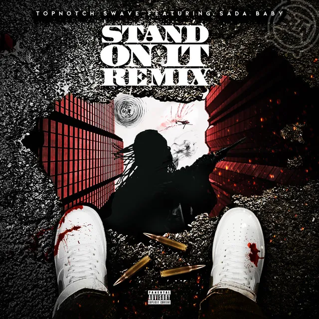 Stand On It (Remix)