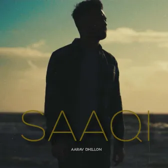 Saaqi by Aarav Dhillon