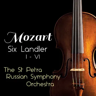 Mozart Six Landler I - VI by Bernardo Kuznetsov