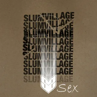 Sex by Slum Village