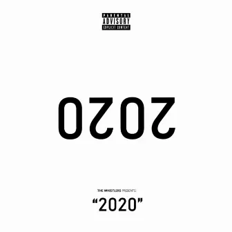 2020 by The Whistlers