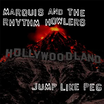 Jump Like Peg by Marquis & The Rhythm Howlers