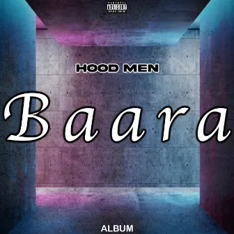 Baara by Hood Men