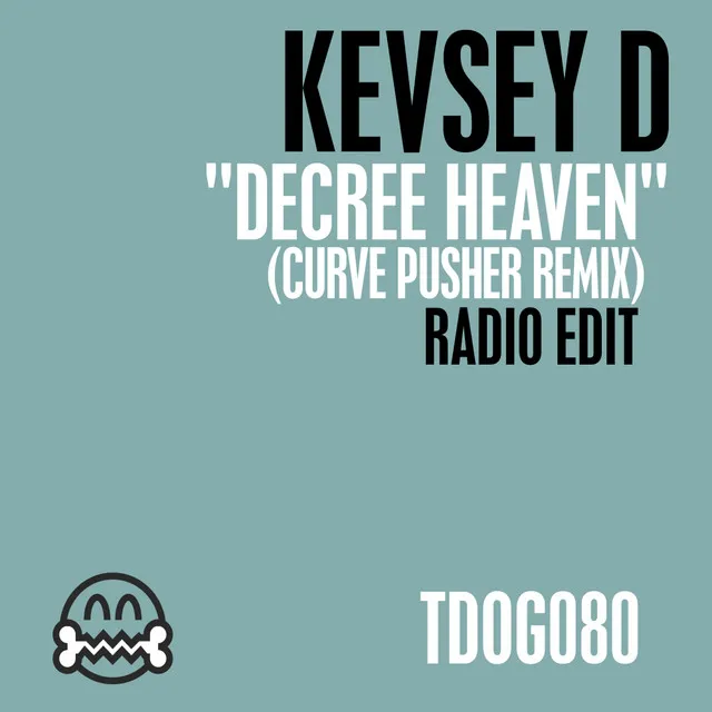 Decree Heaven - Radio Edit