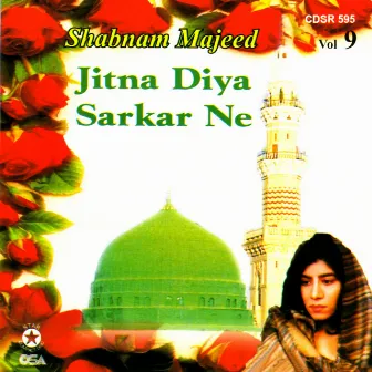 Jitna Diya Sarkar Ne Vol 9 by Shabnam Majeed