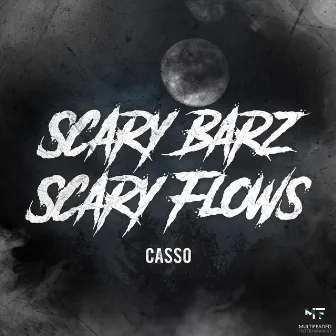 Scary Barz Scary Flows by Casso