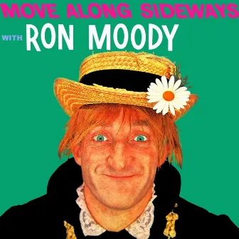 Move Along Sideways by Ron Moody