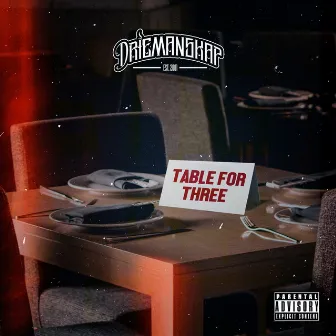 Table for Three by Driemanskap