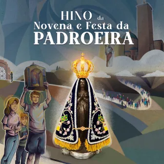 Hino da Novena e Festa da Padroeira 2022 by TV Aparecida