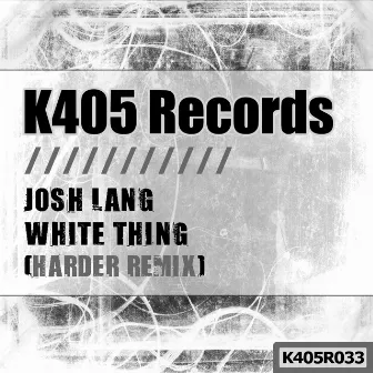 White Thing by Josh Lang