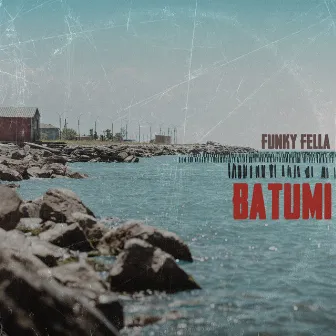 Batumi by Funky Fella