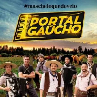 #MasCheLokedoVeio by Grupo Portal Gaúcho