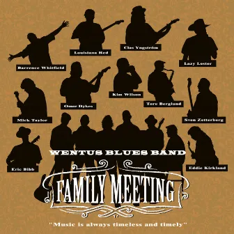 Family Meeting by Wentus Blues Band