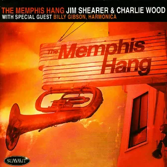 The Memphis Hang by CHARLIE WOOD