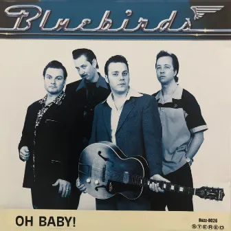 Oh Baby! by Bluebirds