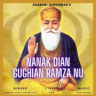 Nanak Dian Gughian Ramza Nu by Prabhjot Kaur