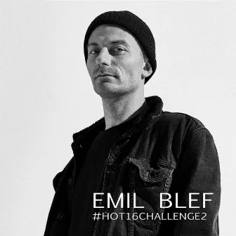 #Hot16Challenge2 by Emil Blef