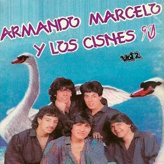 Armando Marcelo y los Cisnes Vol.2 by Armando Marcelo