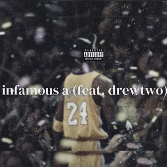 24 by Infamous A