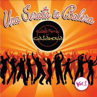 Una serata in balera, Vol. 1 by Rossella Ferrari E I Casanova