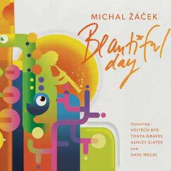 Michal Žáček - Beautiful Day by Boris Urbánek