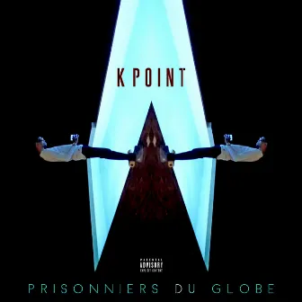 Prisonniers du globe by Kpoint